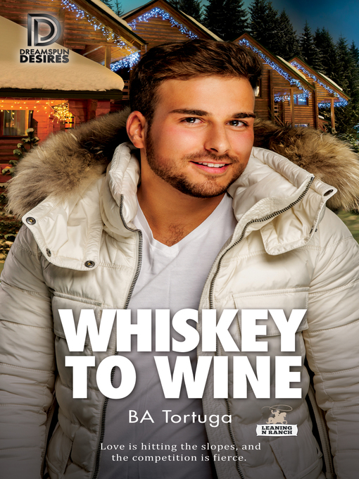 Title details for Whiskey to Wine by BA Tortuga - Available